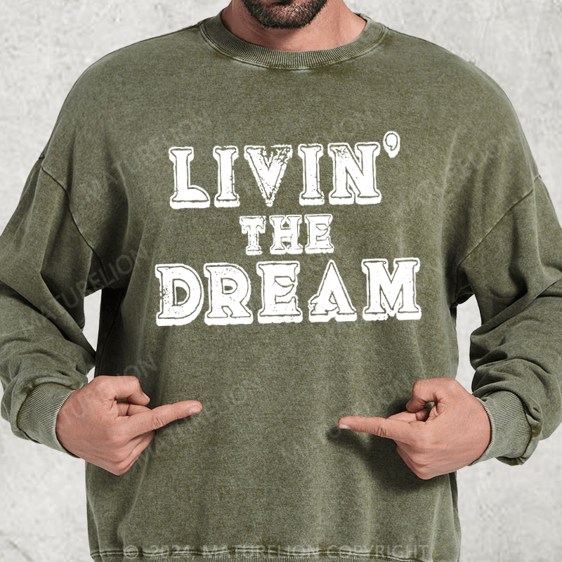 Maturelion LIVIN' THE DREAM Washed Sweatshirt