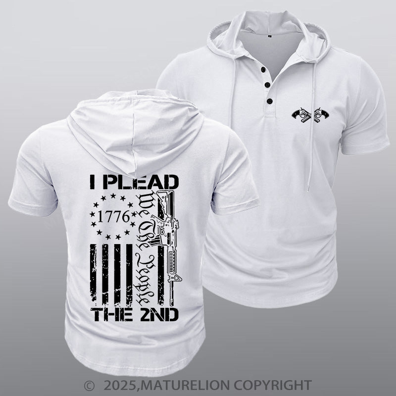 Maturelion Men's Hooded Henley Shirt I Plead The 2nd Amendment We The People AR15 Pro Gun Hooded Henley Shirt
