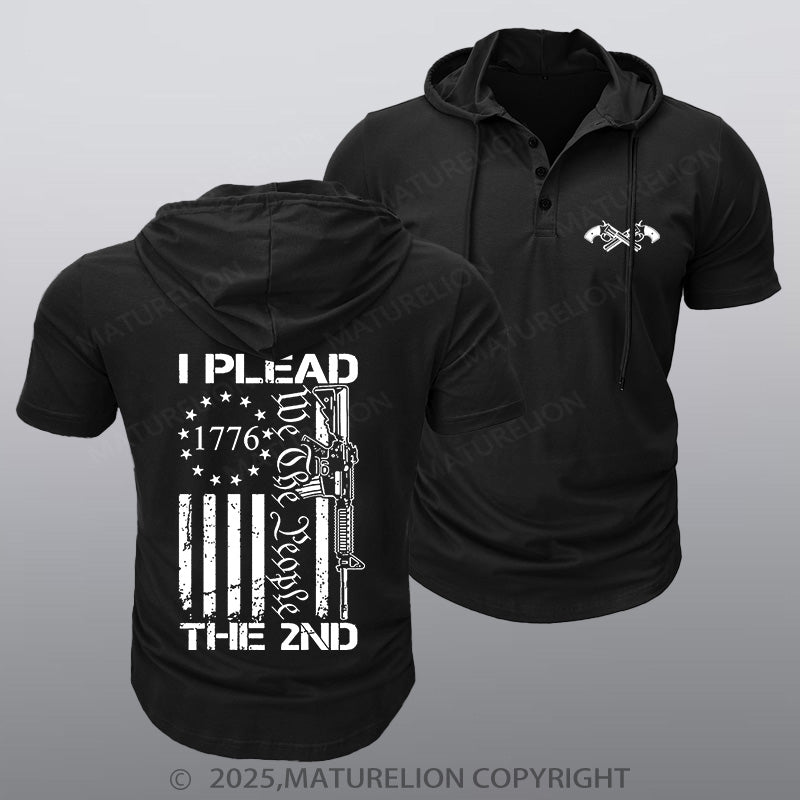 Maturelion Men's Hooded Henley Shirt I Plead The 2nd Amendment We The People AR15 Pro Gun Hooded Henley Shirt