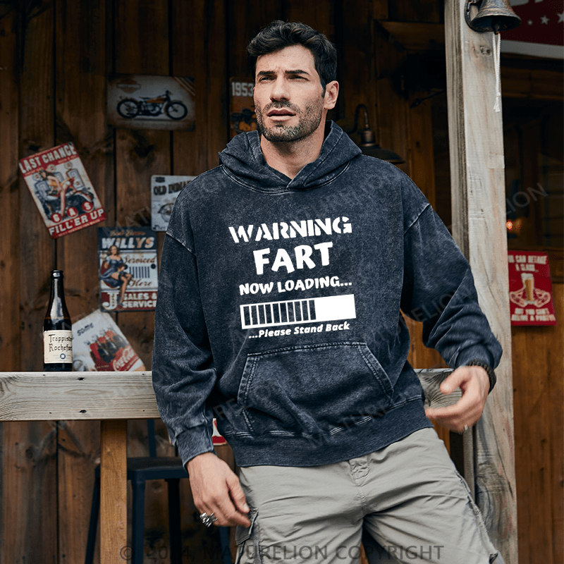 Maturelion Men's Hoodie Warning Fart Now Loading......Please Stand Back Custom Hoodie