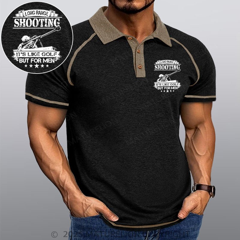 Maturelion Men's Polo Shirt Long Range Shooting It's Like Golf But For Men Polo Shirt