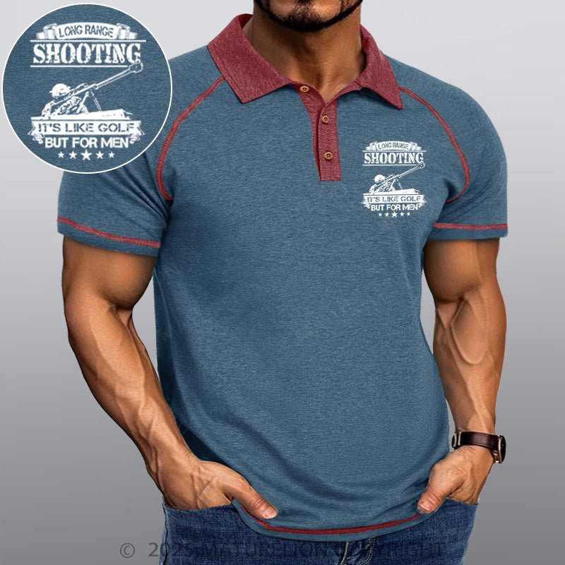Maturelion Men's Polo Shirt Long Range Shooting It's Like Golf But For Men Polo Shirt