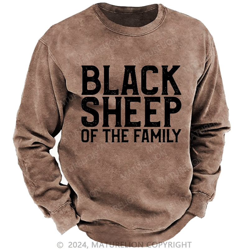 Maturelion Men's Sweatshirt Black Sheep Of The Family Custom Washed Sweatshirt