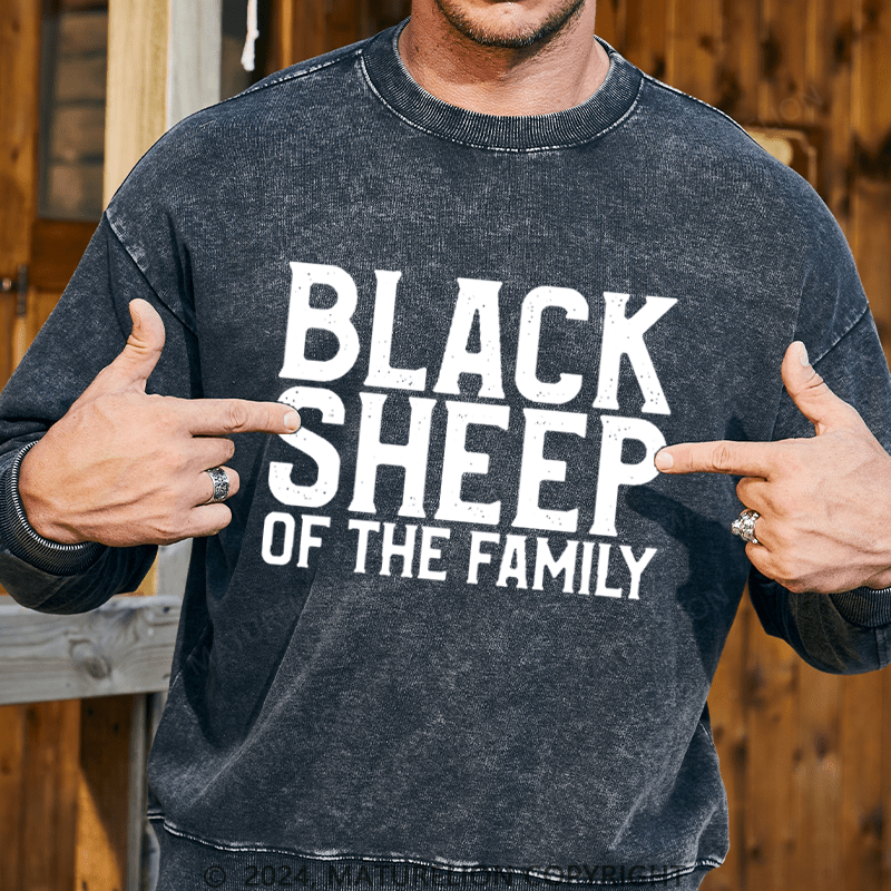 Maturelion Men's Sweatshirt Black Sheep Of The Family Custom Washed Sweatshirt