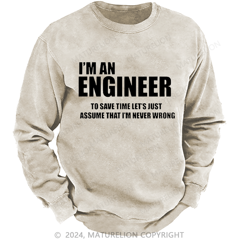 Maturelion Men's Sweatshirt Funny Engineer Custom Washed Sweatshirt