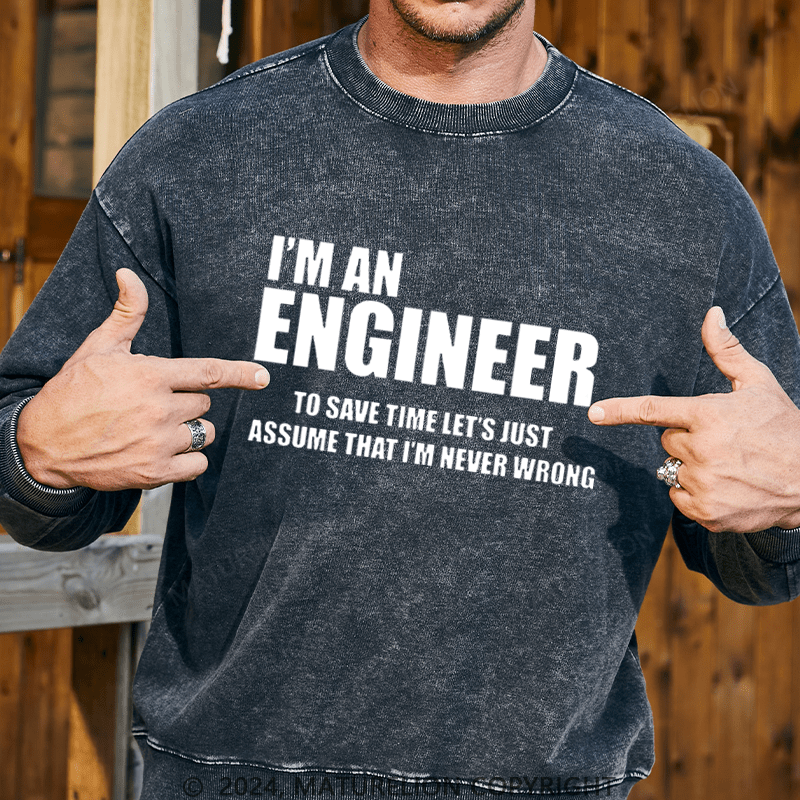 Maturelion Men's Sweatshirt Funny Engineer Custom Washed Sweatshirt