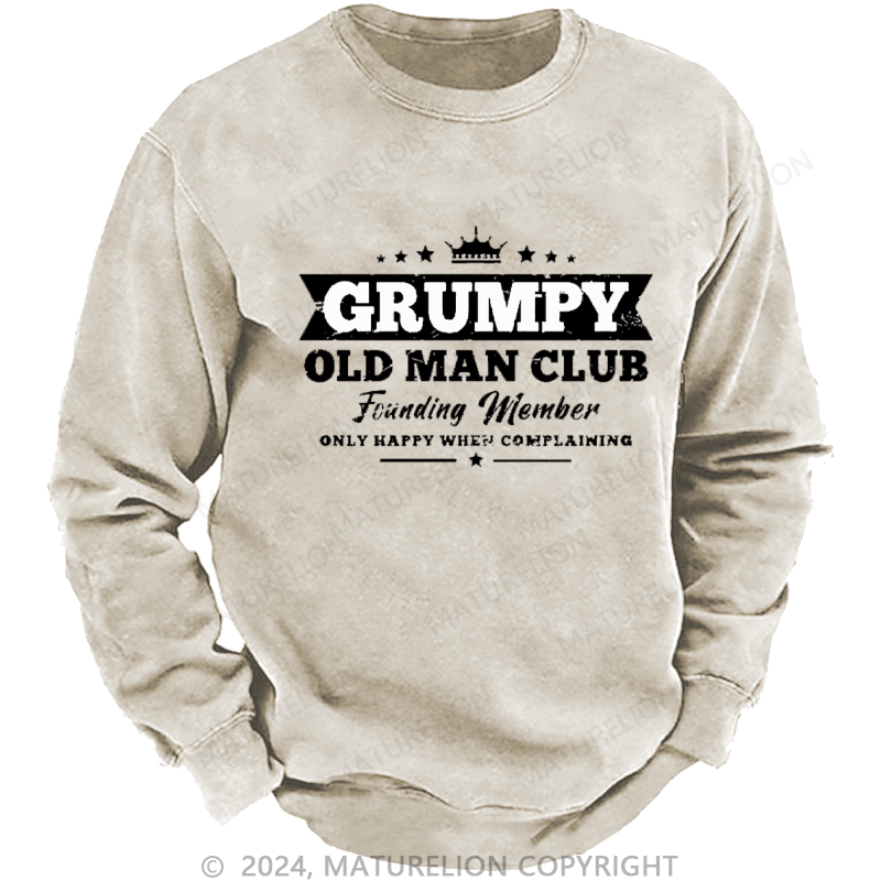 Maturelion Men's Sweatshirt Grumpy Old Man Club Custom Washed Sweatshirt