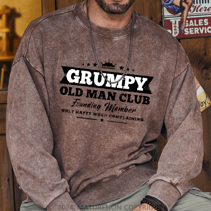 Maturelion Men's Sweatshirt Grumpy Old Man Club Custom Washed Sweatshirt