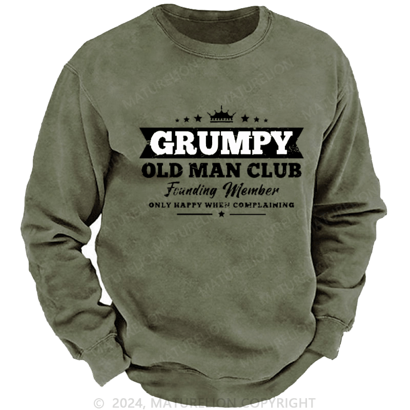 Maturelion Men's Sweatshirt Grumpy Old Man Club Custom Washed Sweatshirt