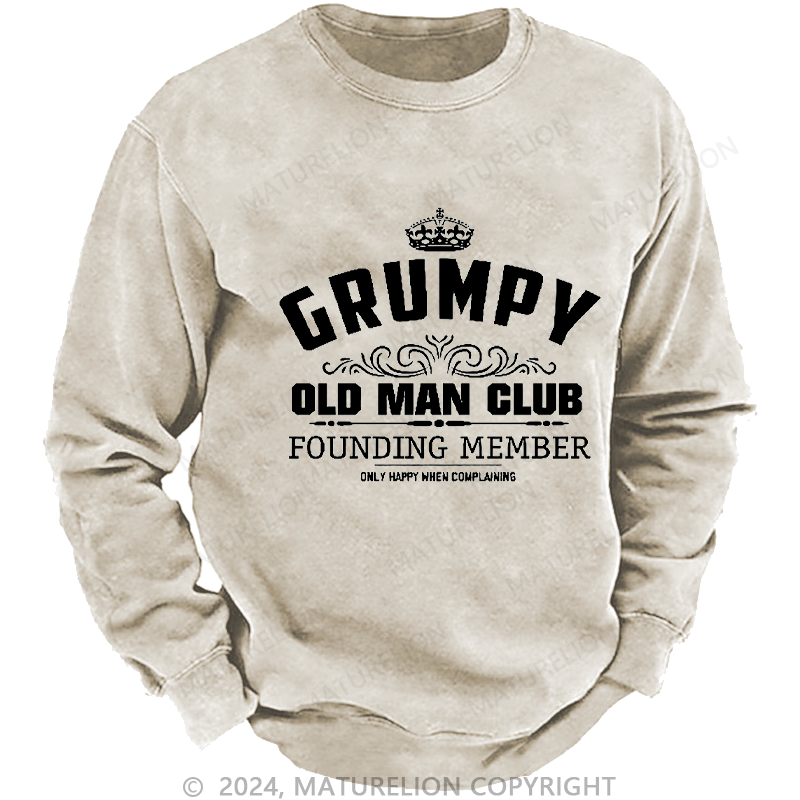 Maturelion Men's Sweatshirt Grumpy Old Man Club Custom Washed Sweatshirt