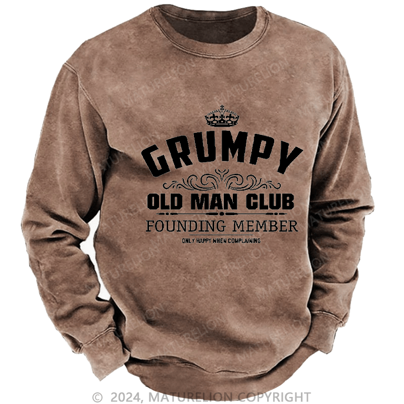 Maturelion Men's Sweatshirt Grumpy Old Man Club Custom Washed Sweatshirt