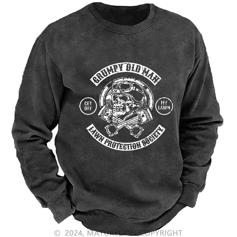 Maturelion Men's Sweatshirt Grumpy Old Man Lawn Protection Society Custom Washed Sweatshirt