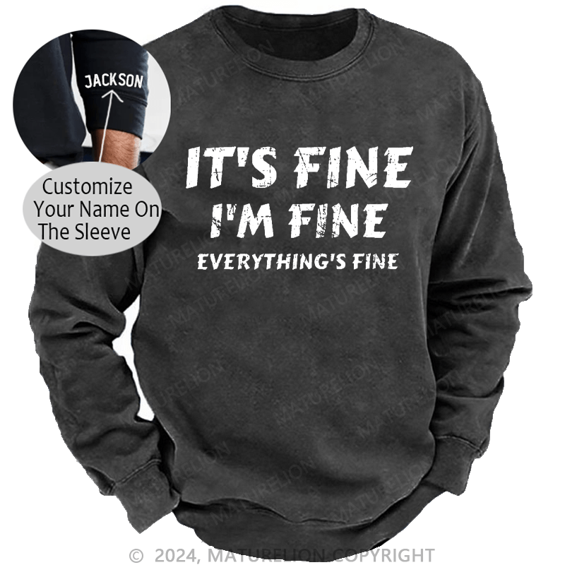 Maturelion Men's Sweatshirt It's Fine I'm Fine Everything's Fine Funny Baseball Custom Washed Sweatshirt