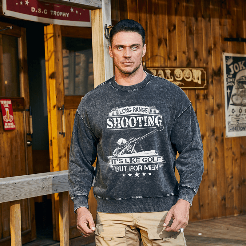 Maturelion Men's Sweatshirt Long Range Shooting It's Like Golf But For Men Custom Washed Sweatshirt