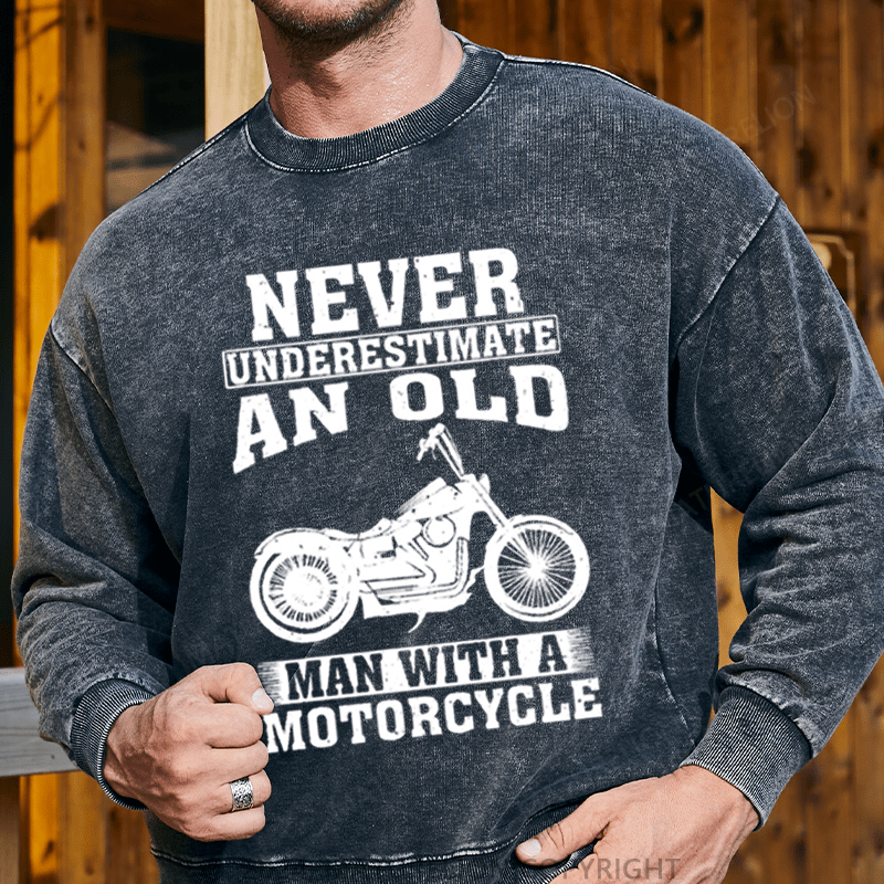 Maturelion Men's Sweatshirt Never Underestimate An Old Man With A Motorcycle Custom Sweatshirt