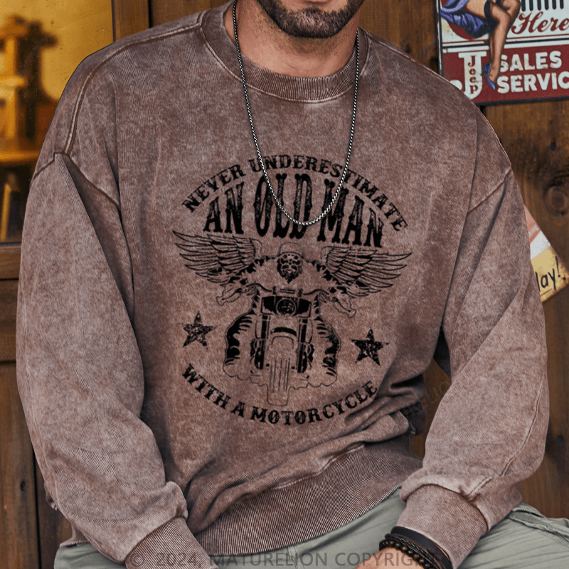 Maturelion Men's Sweatshirt Never Underestimate An Old Man With A Motorcycle Custom Sweatshirt