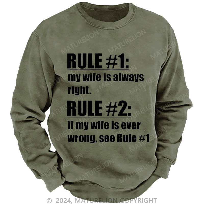 Maturelion Men's Sweatshirt Rule #1 My Wife Is Always Right Custom Washed Sweatshirt