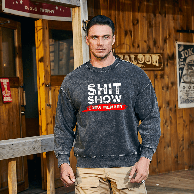 Maturelion Men's Sweatshirt Shit Show Crew Member Color Match Print Custom Washed Sweatshirt