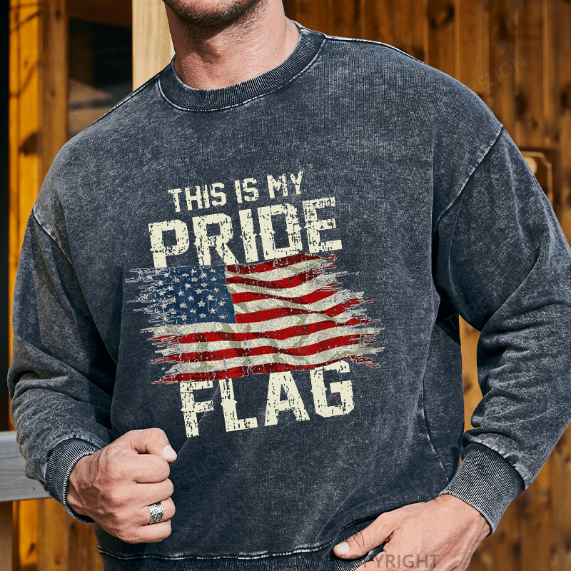 Maturelion Men's Sweatshirt This Is My Proud Flag 4th of July Custom Washed Sweatshirt