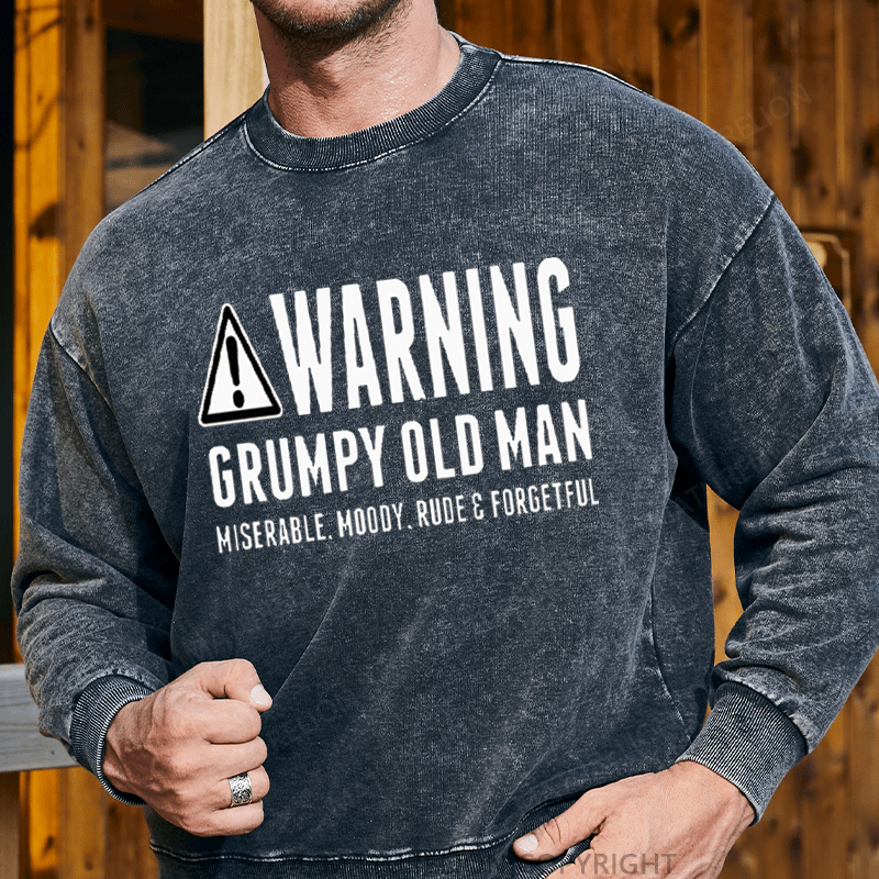 Maturelion Men's Sweatshirt Warning Grumpy Old Man Approach At Own Risk Custom Washed Sweatshirt