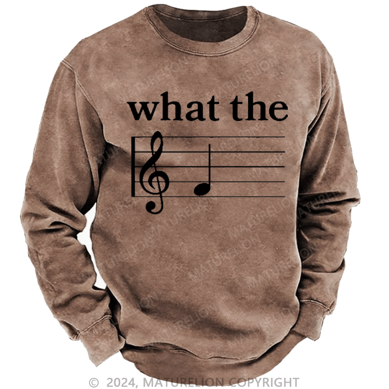Maturelion Men's Sweatshirt What The F Musical Note Custom Washed Sweatshirt
