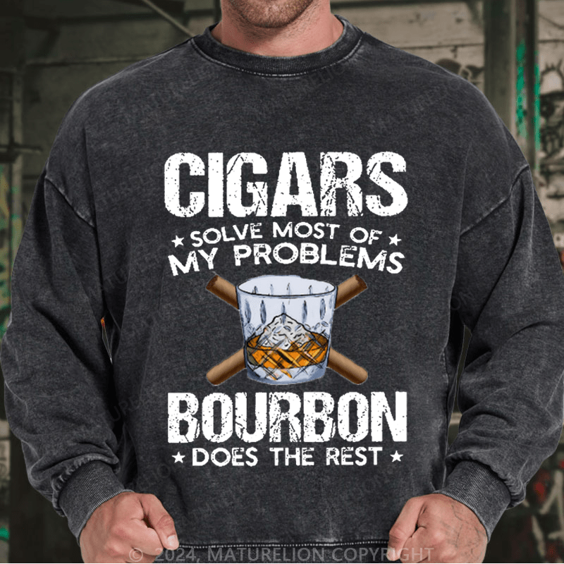 Maturelion Men's Sweatshirt Cigars Solve Most Of My Problems Custom Washed Sweatshirt