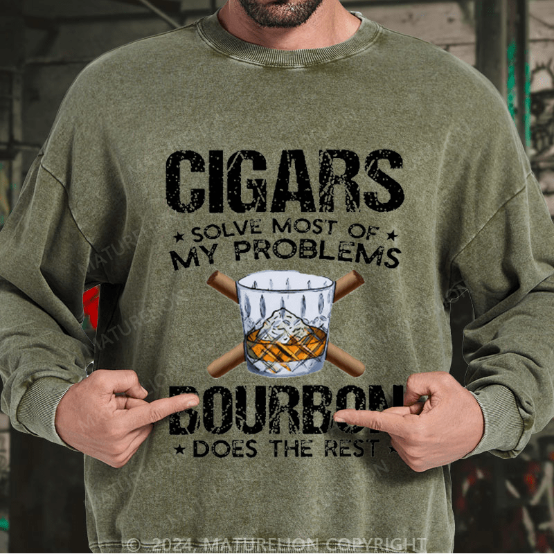 Maturelion Men's Sweatshirt Cigars Solve Most Of My Problems Custom Washed Sweatshirt