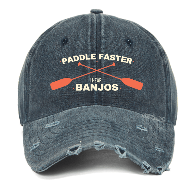Maturelion Paddle Faster I Hear Banjos Washed Vintage Cap