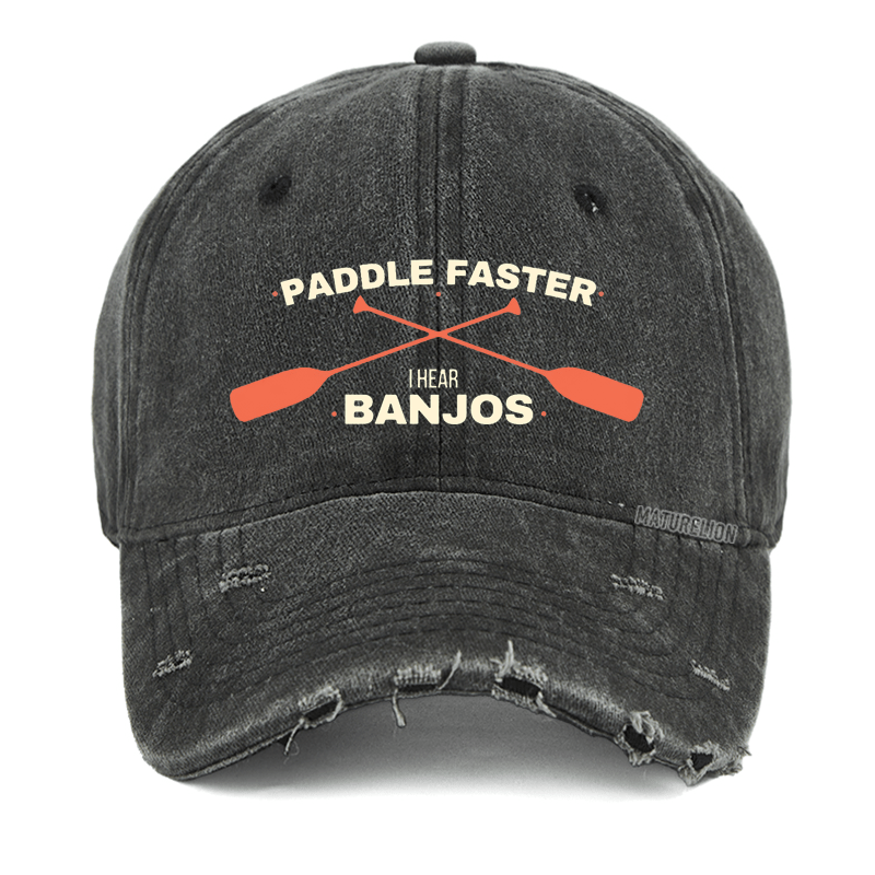 Maturelion Paddle Faster I Hear Banjos Washed Vintage Cap