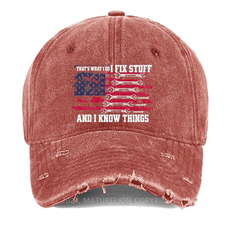 Maturelion That's What I Do I Fix Stuff I Know Things Washed Vintage Cap