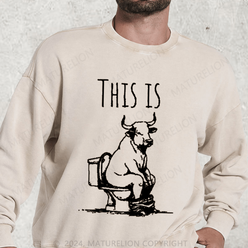 Maturelion This Is Bullshit Washed Sweatshirt