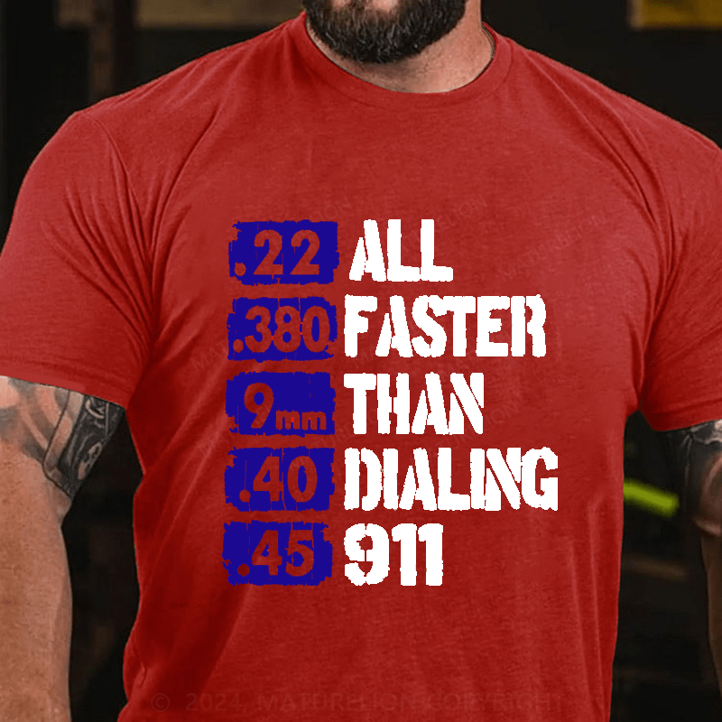 Maturelion .22 All .380 Faster Cotton T-Shirt
