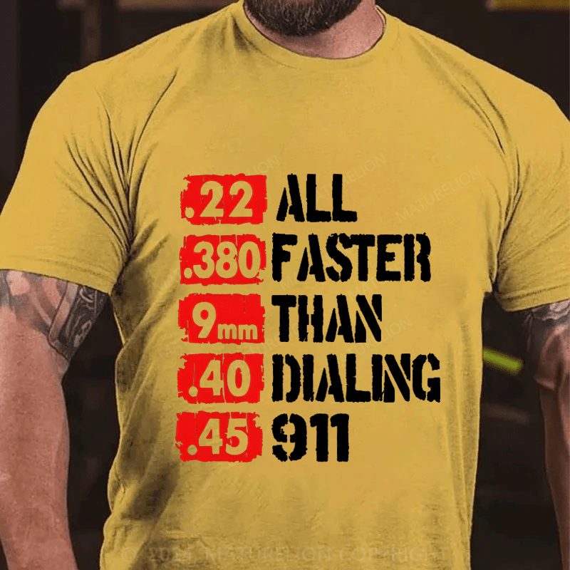 Maturelion .22 All .380 Faster Cotton T-Shirt