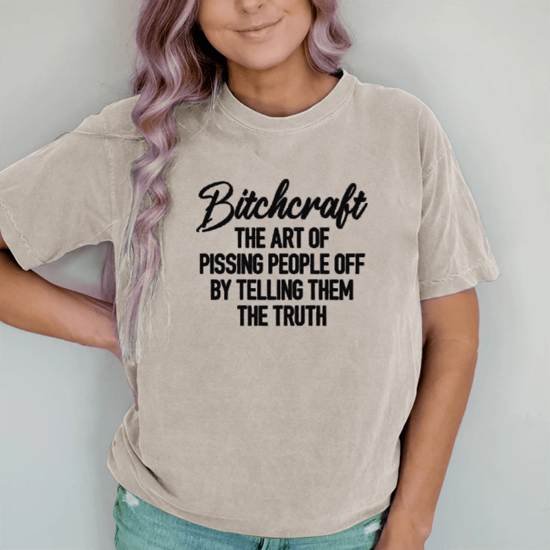 Maturelion B*craft The Art Of Pissing People Off By  DTG Printing Washed Cotton T-Shirt