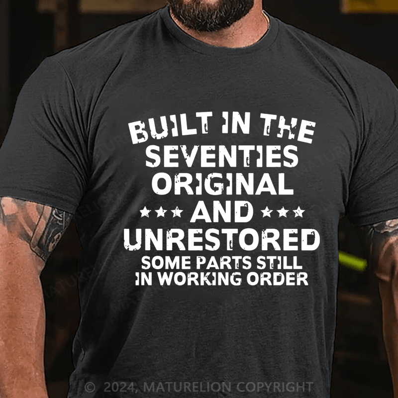 Maturelion Built In The Seventies Original And Unrestored Cotton T-Shirt