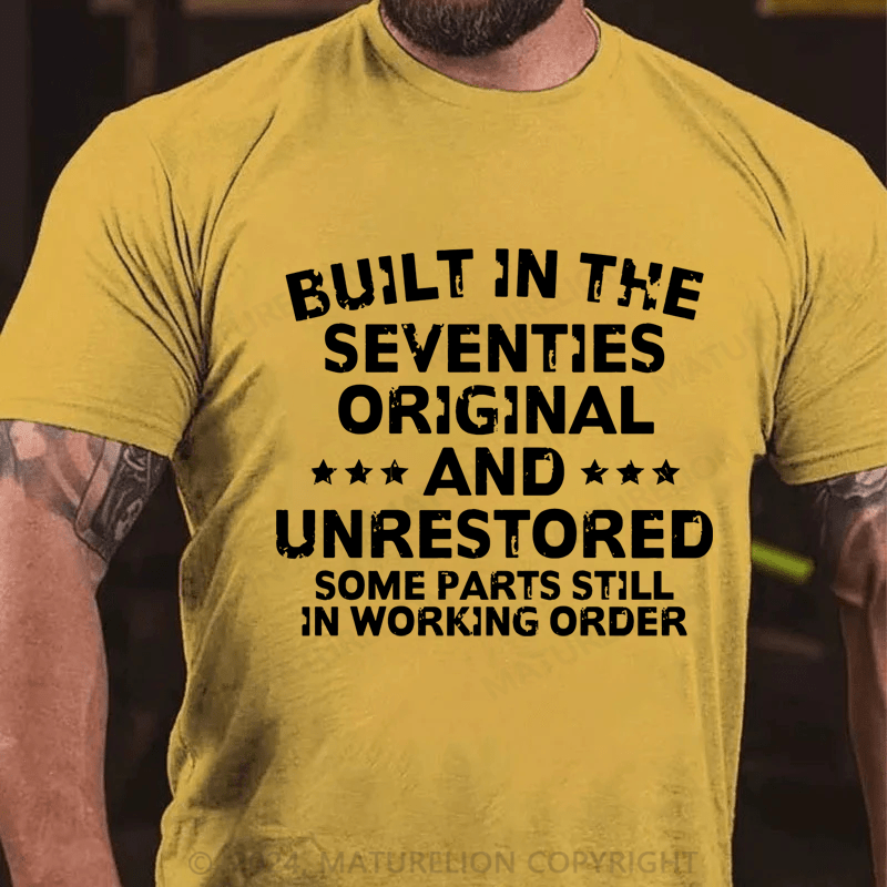 Maturelion Built In The Seventies Original And Unrestored Cotton T-Shirt