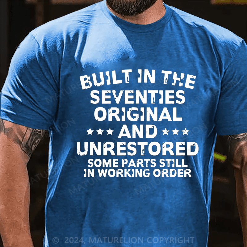 Maturelion Built In The Seventies Original And Unrestored Cotton T-Shirt