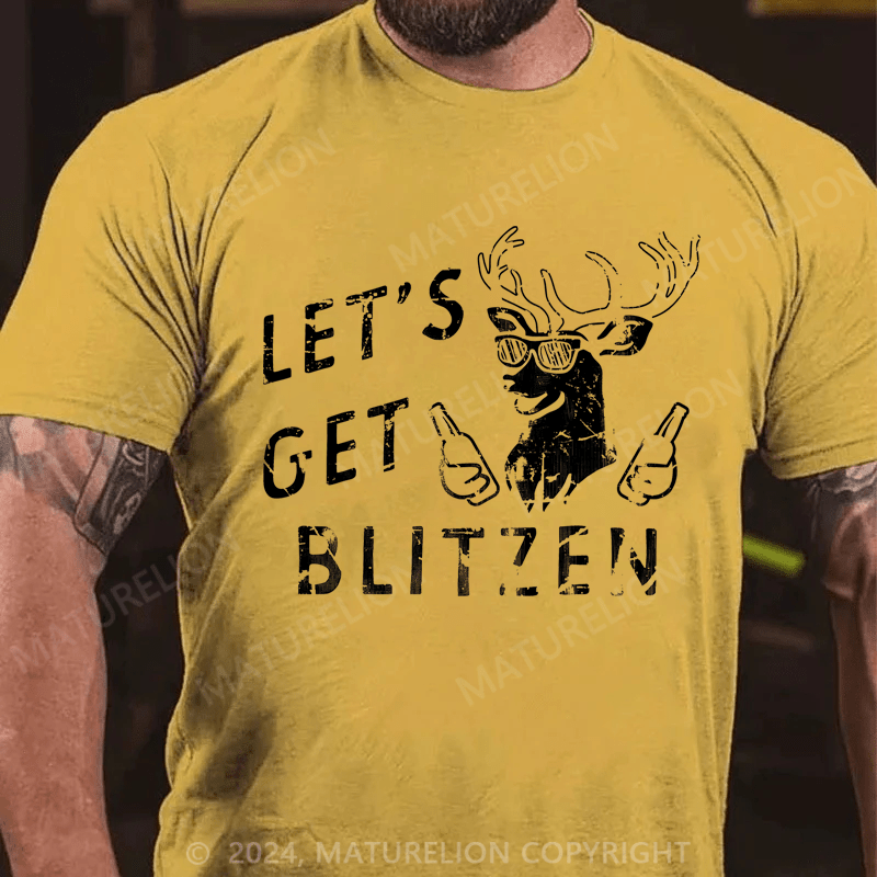 Maturelion Christmas T-shirt Let's Get Blitzen Cotton T-shirt