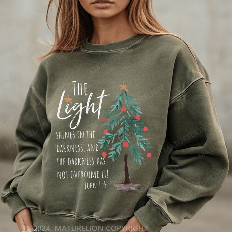 Maturelion Christmas Sweatshirt The Light Shines In The Darkness Women Sweatshirt