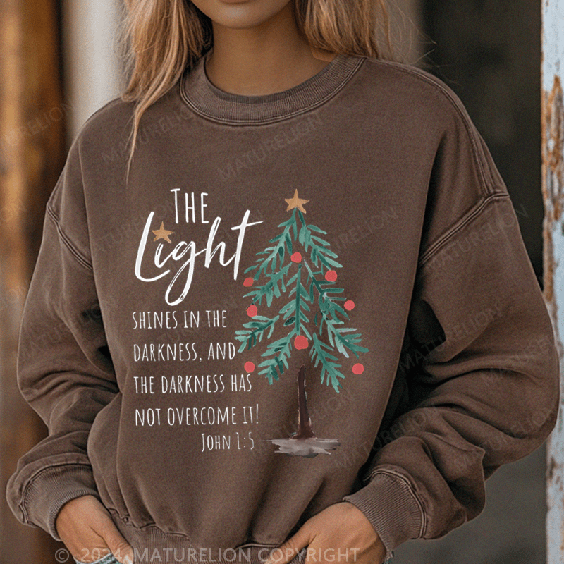 Maturelion Christmas Sweatshirt The Light Shines In The Darkness Women Sweatshirt