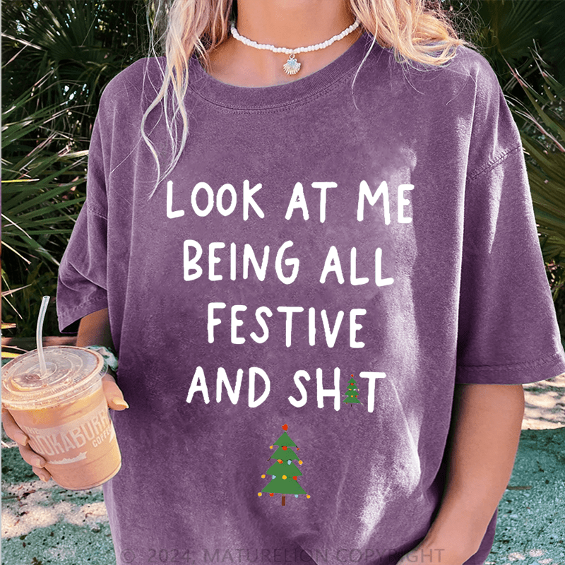 Maturelion Christmas T-Shirt Look At Me Being All Festive And Shit Women T-Shirt