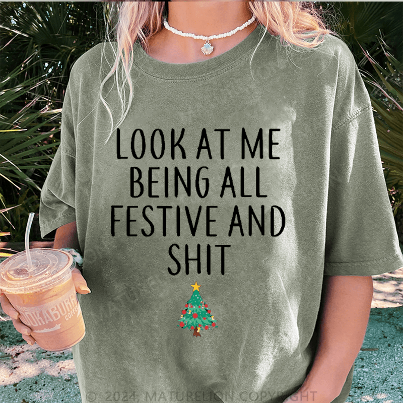 Maturelion Christmas T-Shirt At Me Being All Festive And Shit Women T-Shirt