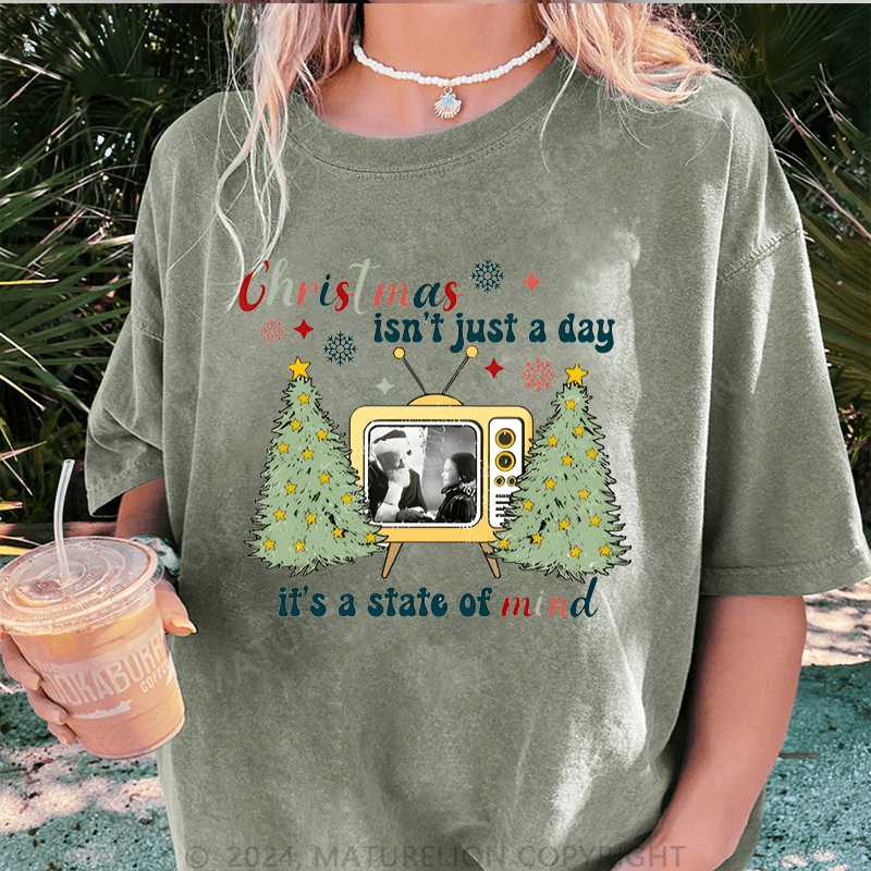 Maturelion Christmas T-Shirt Christmas Isn't Just A Day It's A State Of Mind Women T-Shirt