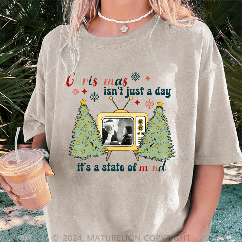 Maturelion Christmas T-Shirt Christmas Isn't Just A Day It's A State Of Mind Women T-Shirt