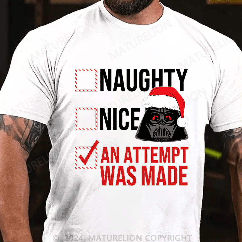 Maturelion Christmas T-Shirt Naughty Nice An Atttempt Was Made Men's T-Shirt