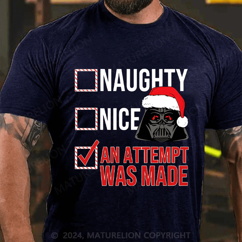 Maturelion Christmas T-Shirt Naughty Nice An Atttempt Was Made Men's T-Shirt
