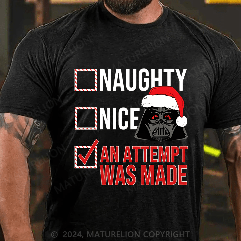 Maturelion Christmas T-Shirt Naughty Nice An Atttempt Was Made Men's T-Shirt