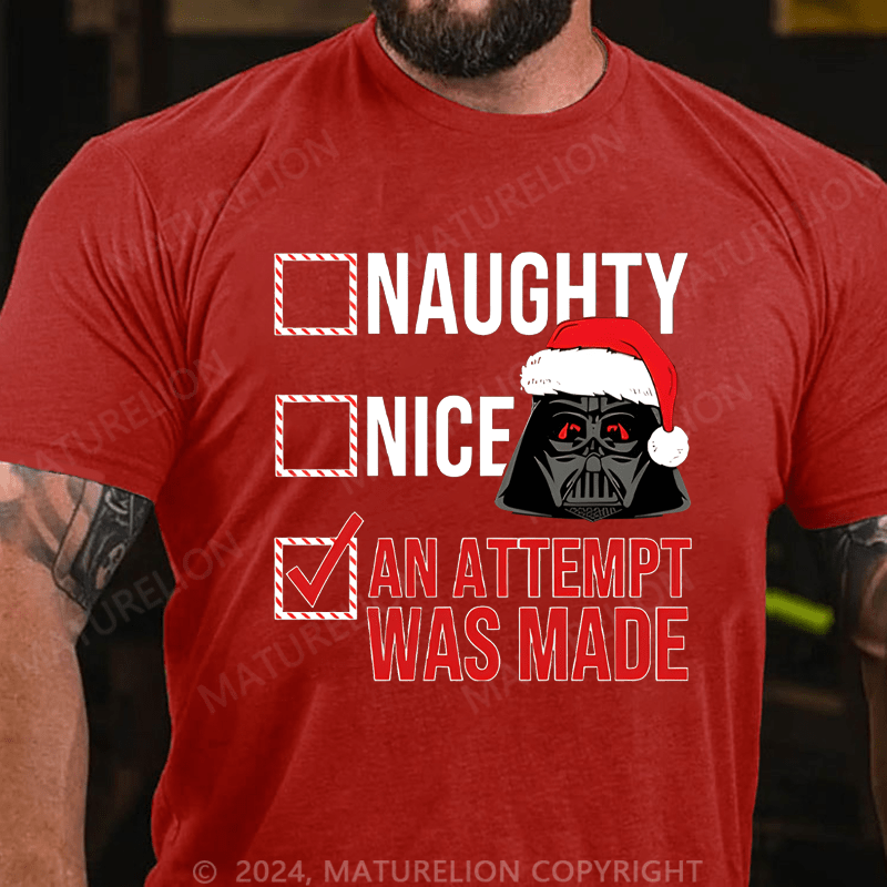 Maturelion Christmas T-Shirt Naughty Nice An Atttempt Was Made Men's T-Shirt