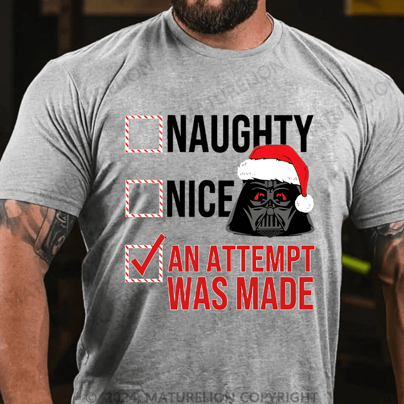 Maturelion Christmas T-Shirt Naughty Nice An Atttempt Was Made Men's T-Shirt