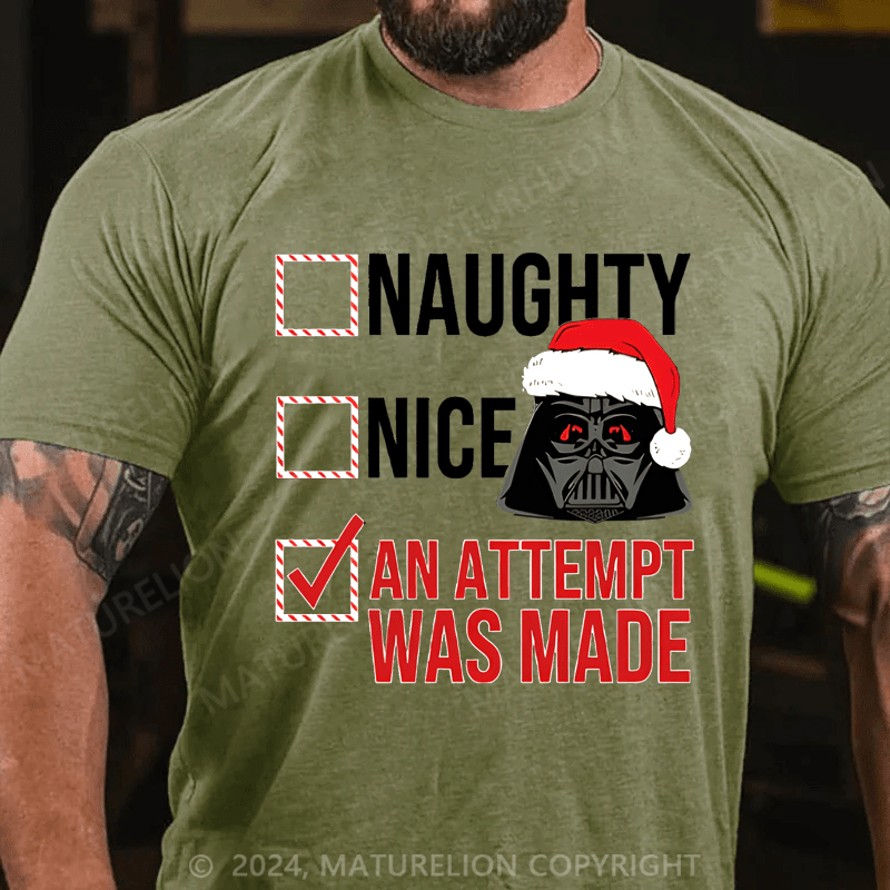 Maturelion Christmas T-Shirt Naughty Nice An Atttempt Was Made Men's T-Shirt
